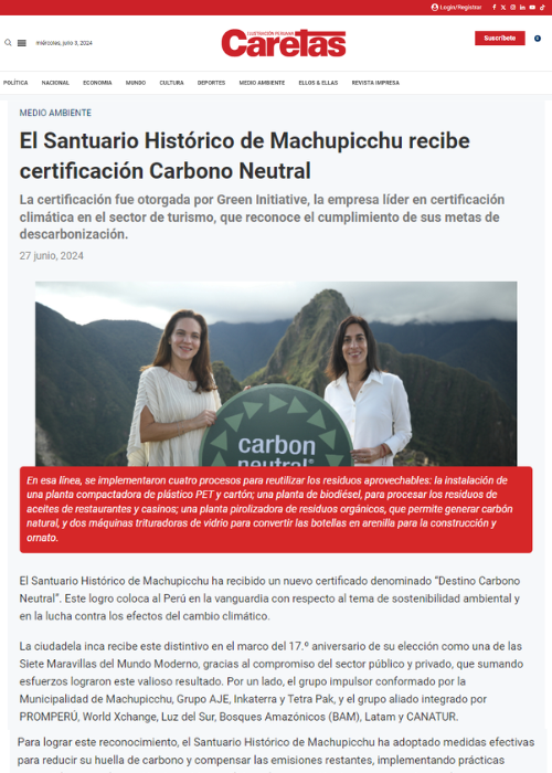 EL SANTUARIO HISTÓRICO DE MACHUPICCHU RECIBE CERTIFICACIÓN CARBONO NEUTRAL – PERIÓDICO CARETAS – 06.24