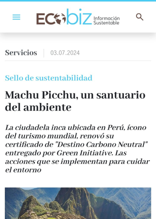 MACHU PICCHU, UN SANTUARIO DEL AMBIENTE – DIARIO ECOBIZ – 07.24