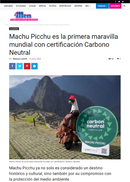 MACHU PICCHU ES LA PRIMERA MARAVILLA MUNDIAL CON CERTIFICACIÓN CARBONO NEUTRAL – EL MEN – 06.24