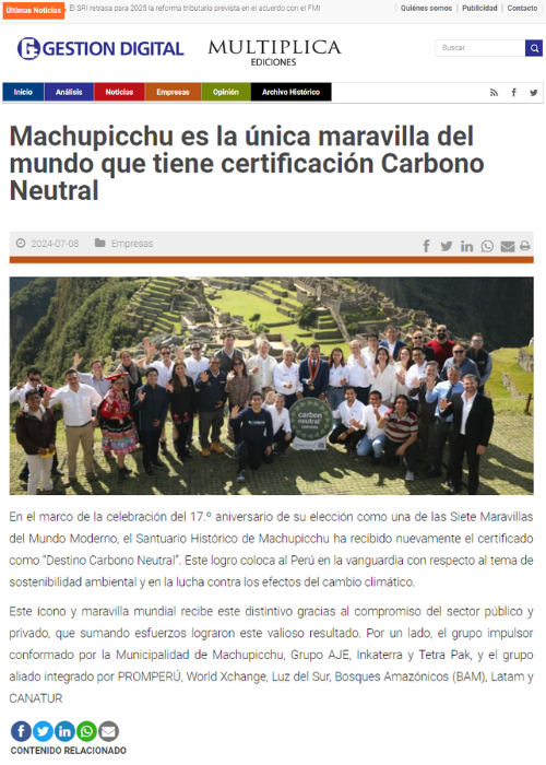 MACHUPICCHU ES LA ÚNICA MARAVILLA DEL MUNDO QUE TIENE CERTIFICACIÓN CARBONO NEUTRAL – REVISTA GESTIÓN DIGITAL – 07.24