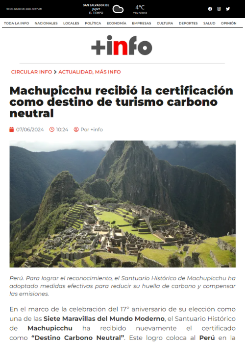 MACHUPICCHU RECIBIÓ LA CERTIFICACIÓN COMO DESTINO DE TURISMO CARBONO NEUTRAL – MÁS INFO – 07.24