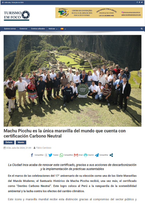 MACHU PICCHU ES LA ÚNICA MARAVILLA DEL MUNDO QUE CUENTA CON CERTIFICACIÓN CARBONO NEUTRAL – TURISMO EM FOCO – 07.24