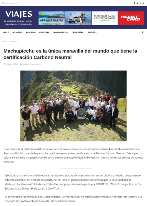 MACHUPICCHU ES LA ÚNICA MARAVILLA DEL MUNDO QUE TIENE LA CERTIFICACIÓN CARBONO NEUTRAL – VIAJES BOLETIN – 07.24