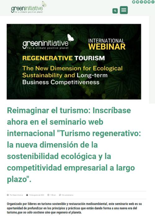 REIMAGINAR EL TURISMO: INSCRÍBASE AHORA EN EL SEMINARIO WEB INTERNACIONAL “TURISMO REGENERATIVO” – GREEN INITIATIVE – 08.24