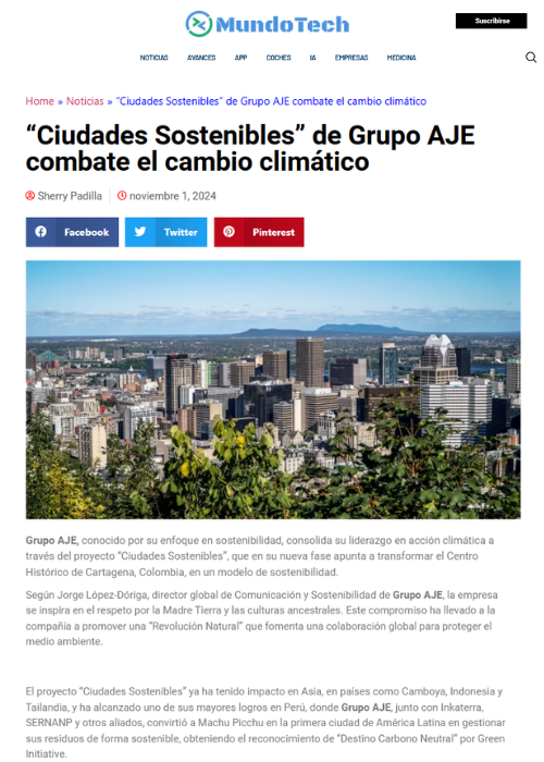 “CIUDADES SOSTENIBLES” DE GRUPO AJE COMBATE EL CAMBIO CLIMÁTICO – MUNDO TECH – 10.24